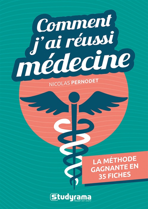 ebook cover of Comment j'ai réussi médecine : La méthode gagnante en 35 fiches, by Nicolas Pernodet