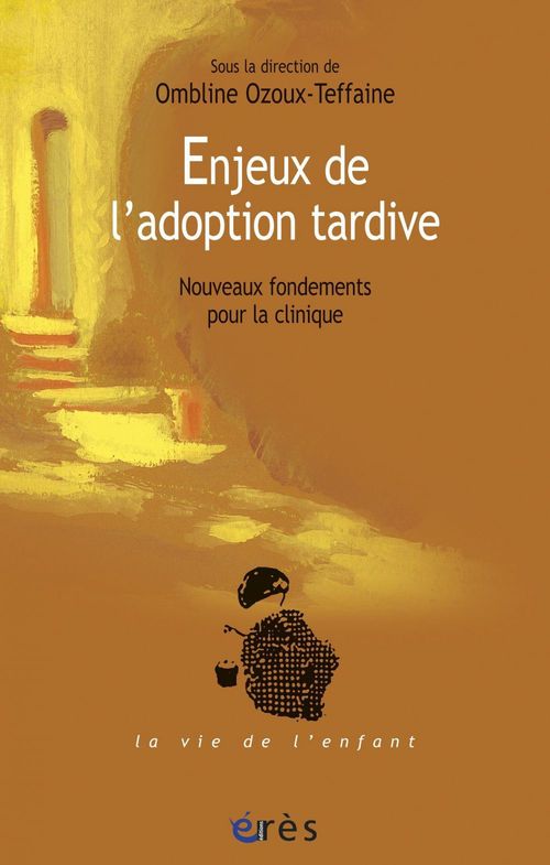 ebook cover of Enjeux de l'adoption tardive, by Ozoux-Teffaine O.