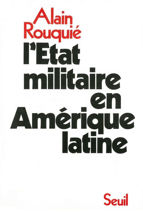 Couverture ebook de L'état militaire en Amérique latine, de Rouquie Alain