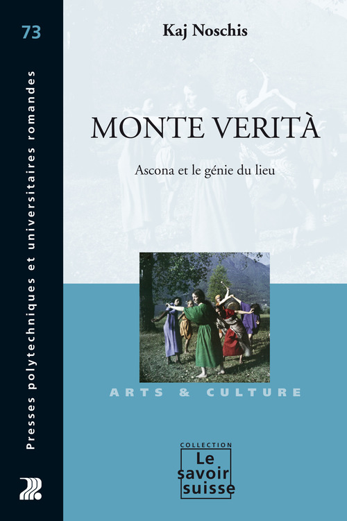 Couverture ebook de Monte Verità, de Kaj Noschis