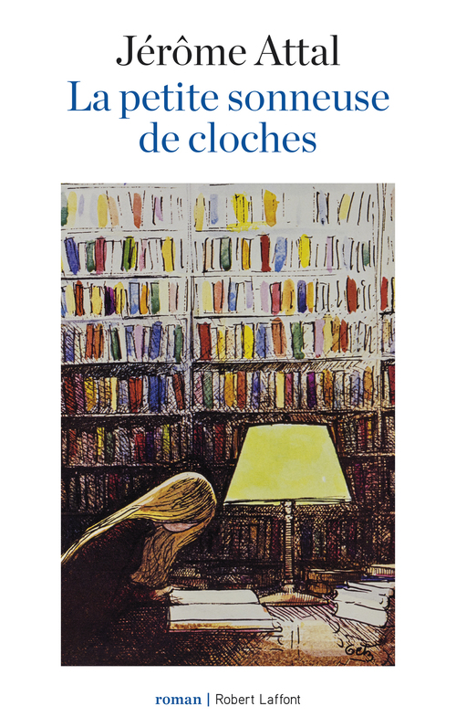 Couverture ebook de La petite sonneuse de cloches, de Jérôme Attal