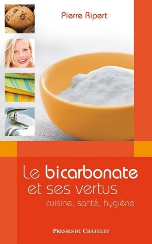 Couverture ebook de Le bicarbonate et ses vertus - Cuisine, santén hygiène, de Pierre Ripert