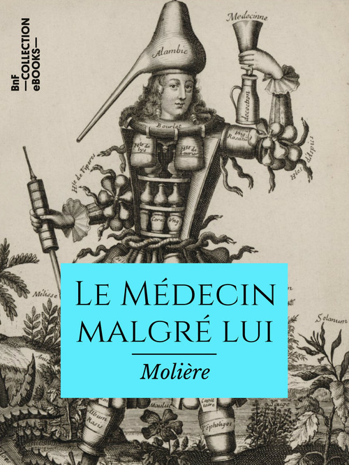 ebook cover of Le Médecin malgré lui, by Molière
