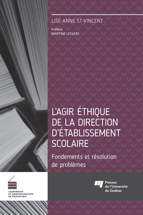 ebook cover of L'agir éthique de la direction d'établissement scolaire, by Lise-anne St-vincent