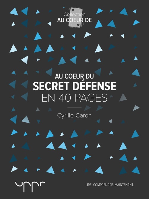 Couverture ebook de Au coeur du secret défense, de Cyrille Caron