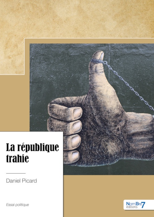 Couverture ebook de La république trahie, de Daniel Picard