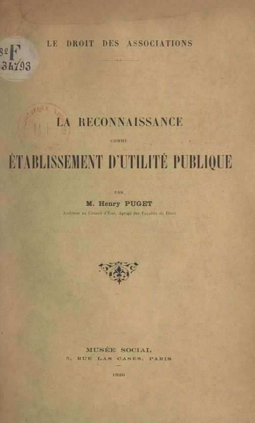 Couverture ebook de Le droit des associations. La reconnaissance comme établissement d'utilité publique, de Henry Puget