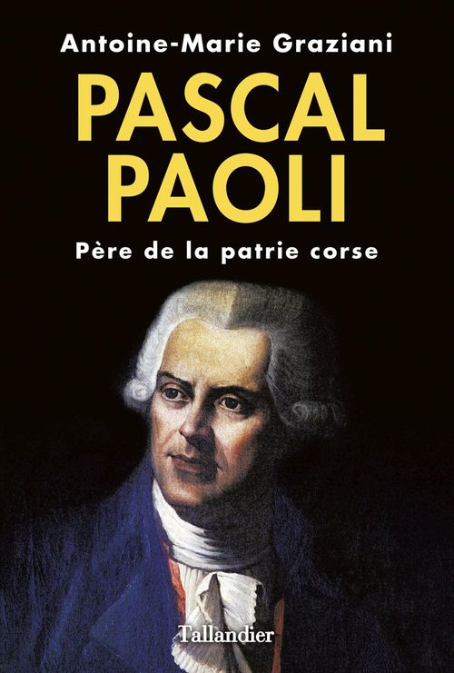 Couverture ebook de Pascal Paoli, de Antoine-marie Graziani