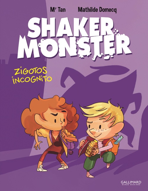 Couverture ebook de Shaker Monster (Tome 2) - Zigotos incognito, de Mr Tan, Mathilde Domecq