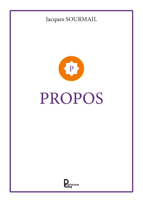 ebook cover of Propos, by Jacques Sourmail