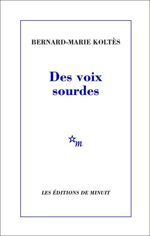 ebook cover of Des voix sourdes, by Bernard-Marie Koltès