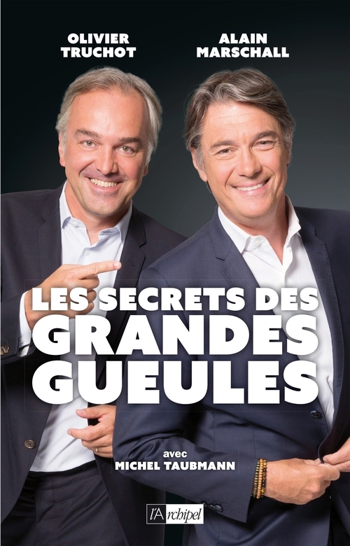 ebook cover of Les secrets des Grandes Gueules, by Alain Marschall, Olivier Truchot