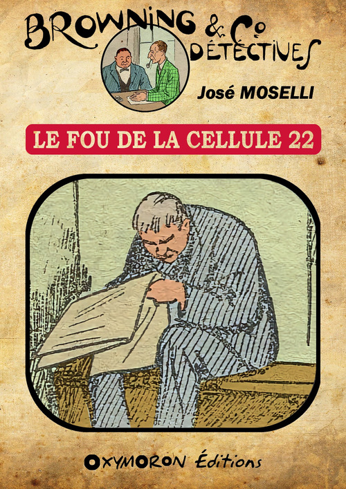 Couverture ebook de Le fou de la cellule 22, de Jose Moselli