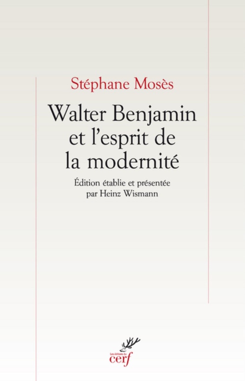 ebook cover of WALTER BENJAMIN ET L'ESPRIT DE LA MODERNITÉ, by Stéphane Mosès
