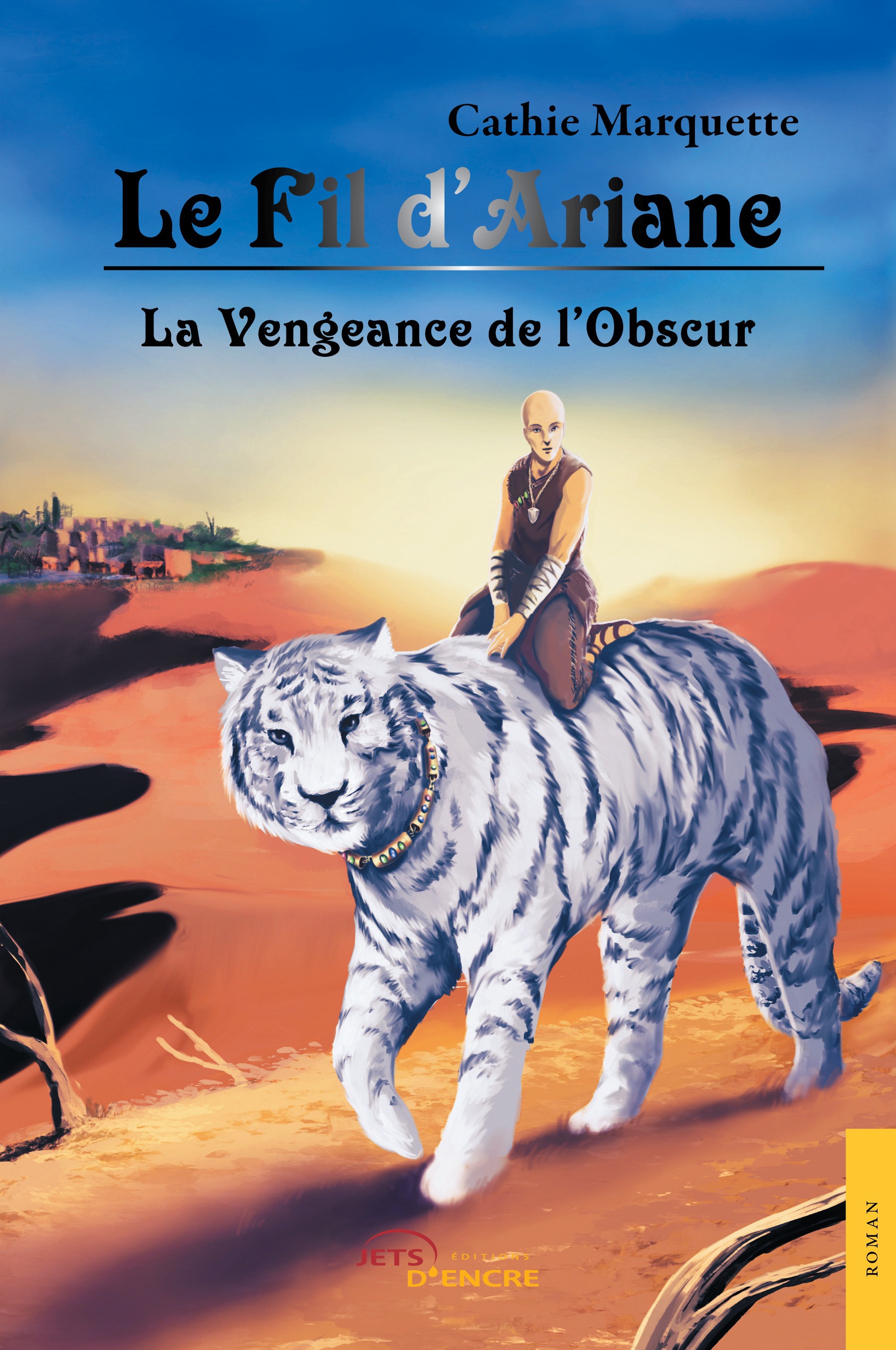 Couverture ebook de Le Fil d'Ariane - La Vengeance de l'Obscur, de Cathy Marquette