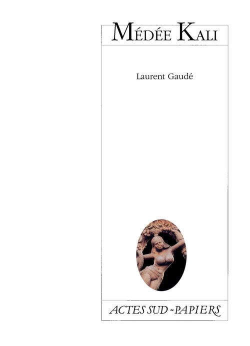 Couverture ebook de Médée Kali, de Laurent Gaudé