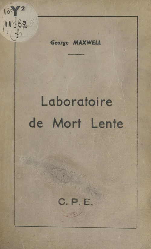 ebook cover of Laboratoire de mort lente, by George Maxwell