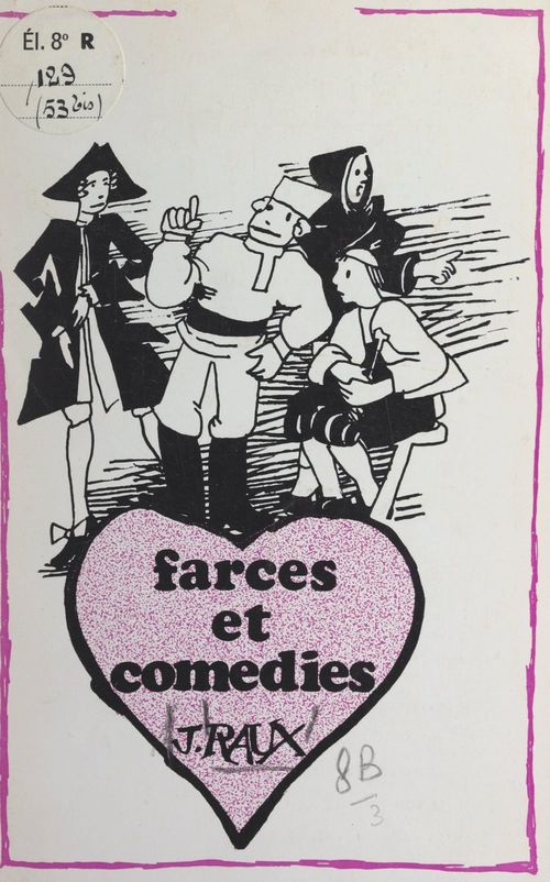 Couverture ebook de Farces et comédies, de Jacques Raux