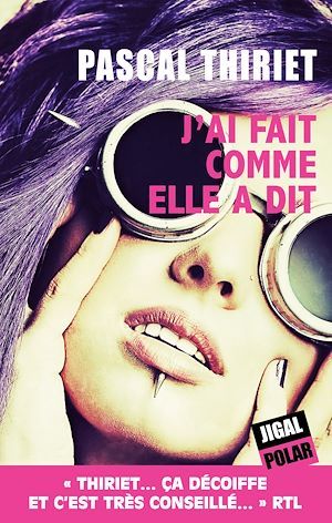 ebook cover of J'ai fait comme elle a dit, by Pascal Thiriet