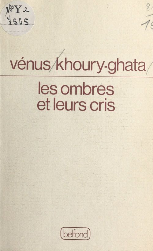 Couverture ebook de Les ombres et leurs cris, de Vénus Khoury-Ghata