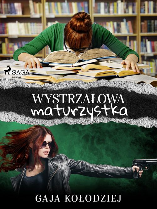 ebook cover of Wystrzalowa maturzystka, by Gaja Kolodziej