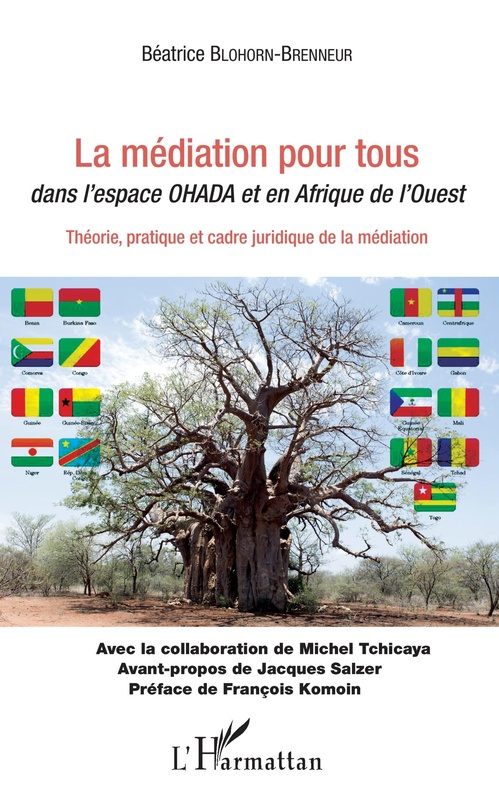ebook cover of La médiation pour tous dans l'espace OHADA et en Afrique de l'Ouest, by Blohorn-Brenneur Bea
