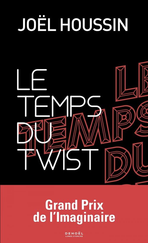 Couverture ebook de Le temps du twist, de Joël Houssin
