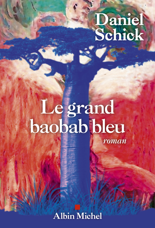 Couverture ebook de Le Grand Baobab bleu, de Daniel Schick
