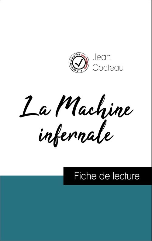 Couverture ebook de Analyse de l'oeuvre : La Machine infernale (résumé et fiche de lecture plébiscités par les enseignants sur fichedelecture.fr), de Jean Cocteau