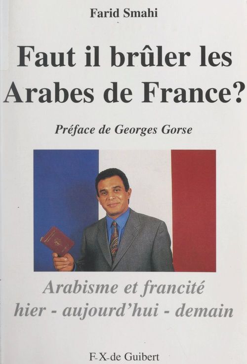 Couverture ebook de Faut-il brûler les Arabes de France ?, de Farid Smahi
