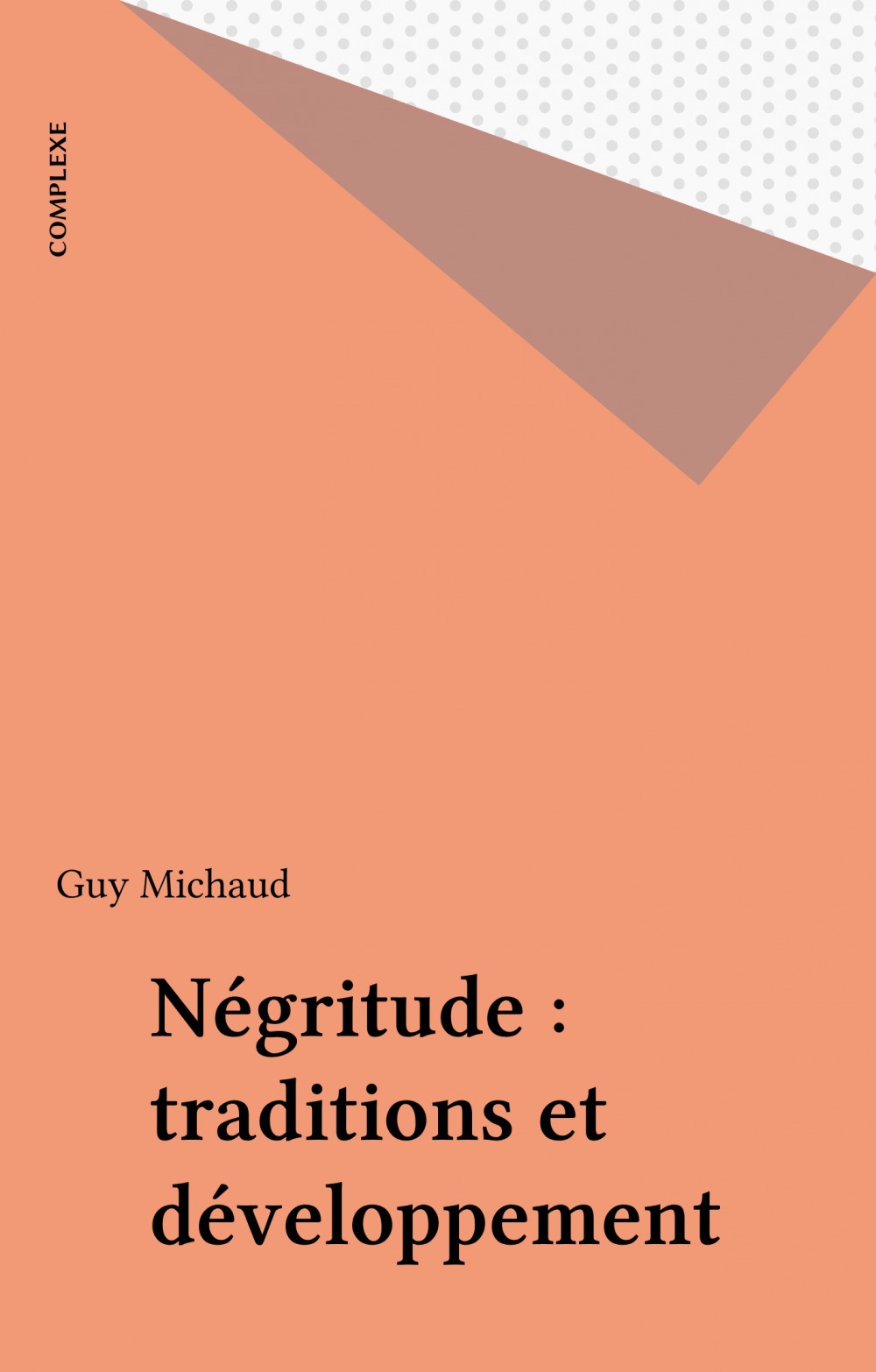 ebook cover of Négritude : traditions et développement, by Guy Michaud