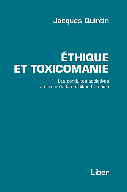 Couverture ebook de Éthique et toxicomanie, de Jacques Quintin