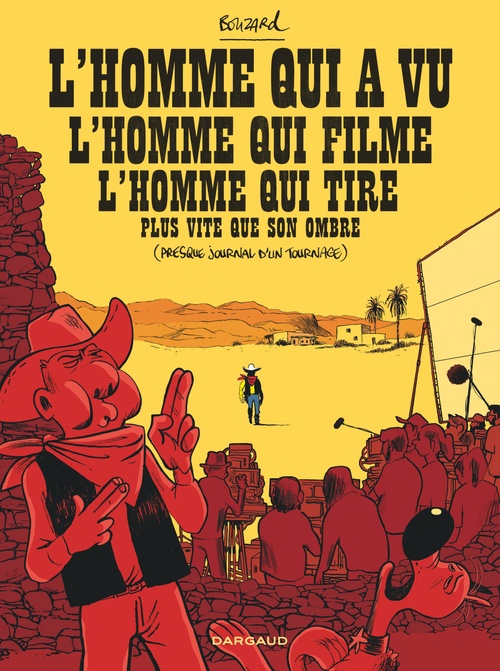 ebook cover of L'Homme qui a vu l'homme qui filme l'homme qui tire plus vite que son ombre, by Guillaume Bouzard