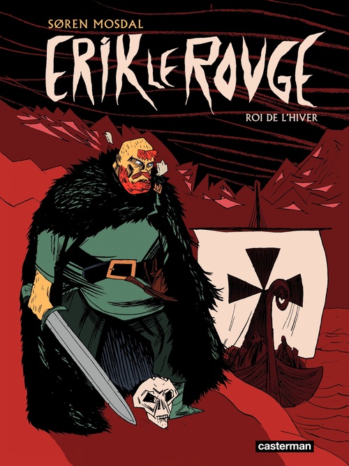 Couverture ebook de Erik Le Rouge. Roi de l´hiver, de Mosdal/Hurtrel