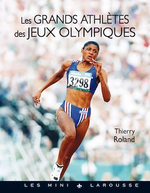 Couverture ebook de Les grands athlètes des Jeux Olympiques, de Thierry Roland