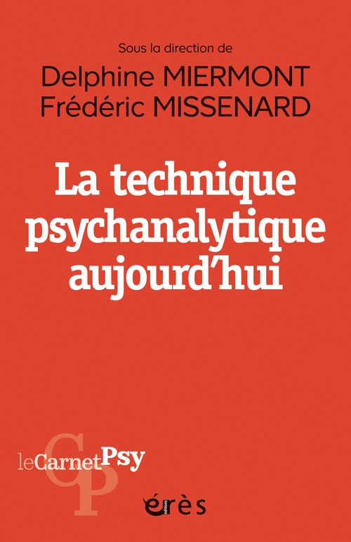 ebook cover of La technique psychanalytique aujourd'hui, by Delphine Miermont, Frédéric Missenard
