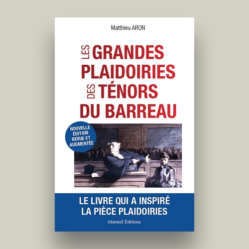 Couverture ebook de Les grandes plaidoiries des ténors du barreau, de Matthieu Aron