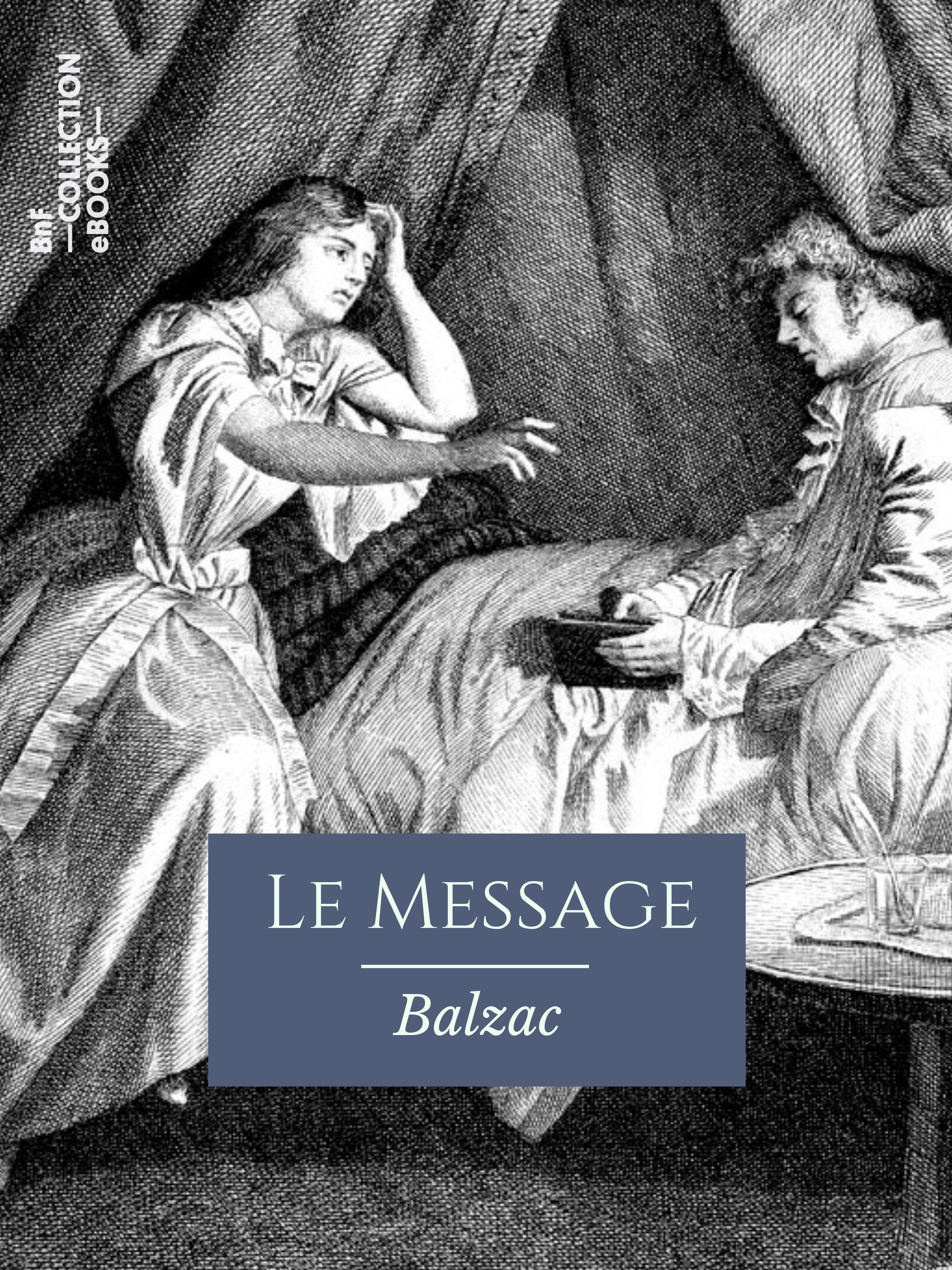 Couverture ebook de Le Message, de Honore De Balzac