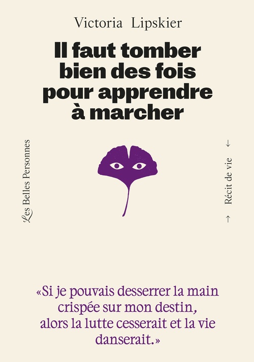 Couverture ebook de Il faut tomber bien des fois pour apprendre à marcher, de Victoria Lipskier