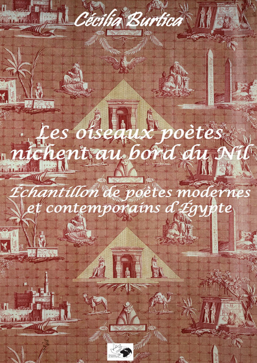 Couverture ebook de Les oiseaux poètes nichent au bord du Nil, de Cecilia Burtica