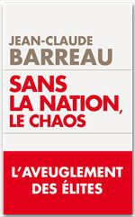 ebook cover of Sans la nation le chaos, by Jean-Claude Barreau