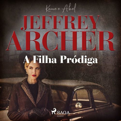 audiobook cover of A Filha Pródiga, by Jeffrey Archer