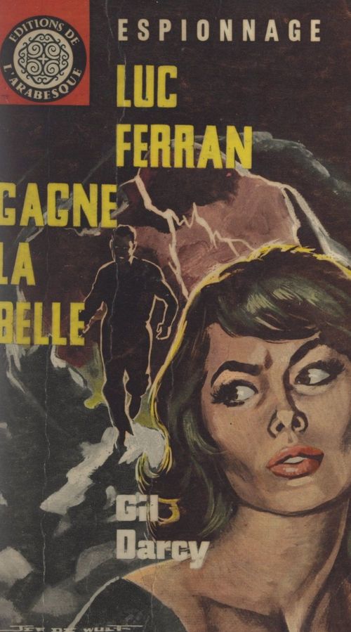 Couverture ebook de Luc Ferran gagne la belle, de Gil Darcy