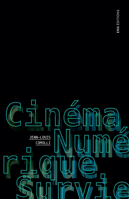 Couverture ebook de Cinéma, Numérique, Survie, de Jean-Louis Comolli
