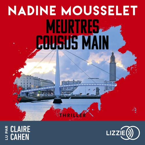 audiobook cover of Meurtres cousus main, by Nadine Mousselet