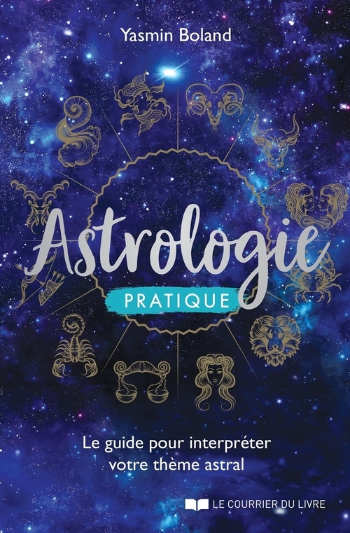 Couverture ebook de Astrologie pratique - Le guide pour interpréter votre thème astral, de Yasmin Boland