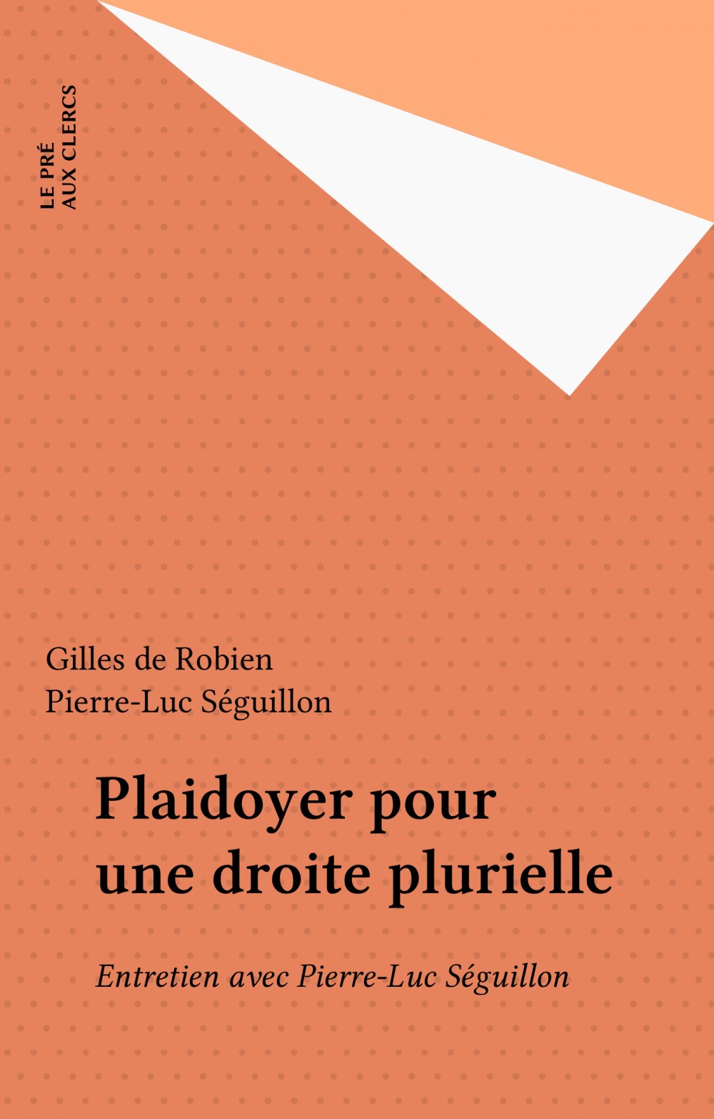 Couverture ebook de Plaidoyer pour une droite plurielle, de Gilles de Robien