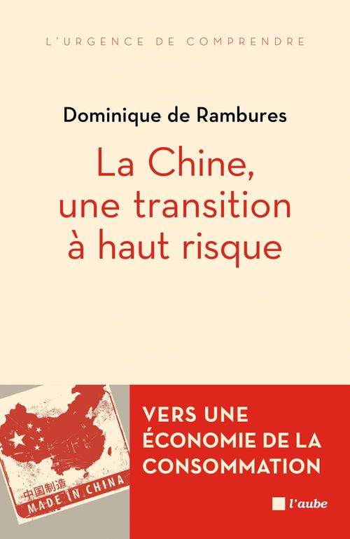 Couverture ebook de La Chine, une transition à haut risque, de Dominique de Rambures