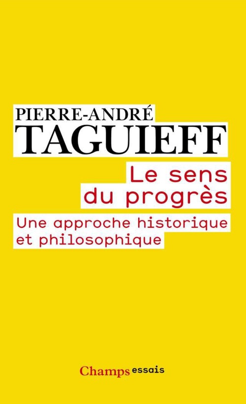 Couverture ebook de Le Sens du progrès, de Pierre-André Taguieff