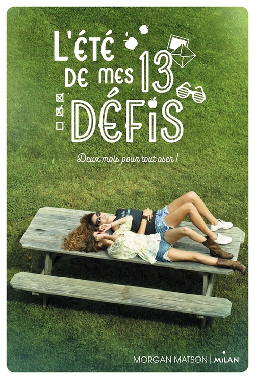 ebook cover of L'été de mes 13 défis, by Morgan Matson